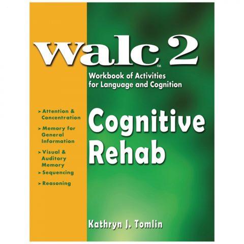 WALC 2 Cognitive Rehab Workbook of Activities